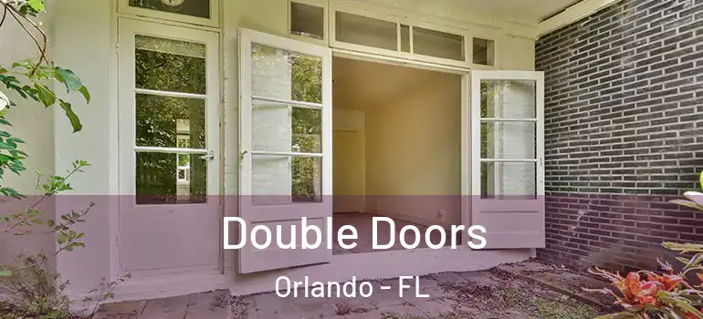 Double Doors Orlando - FL