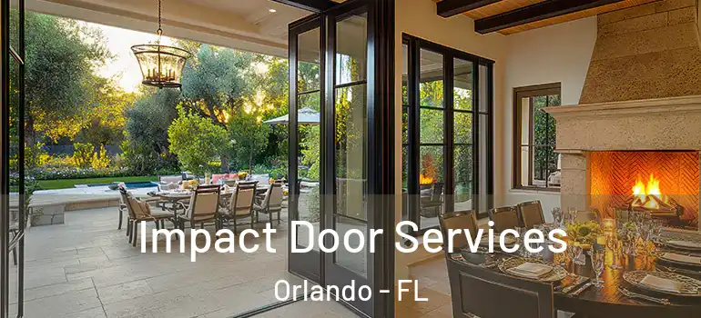Impact Door Services Orlando - FL