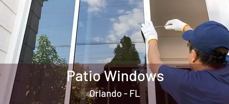  Patio Windows Orlando - FL