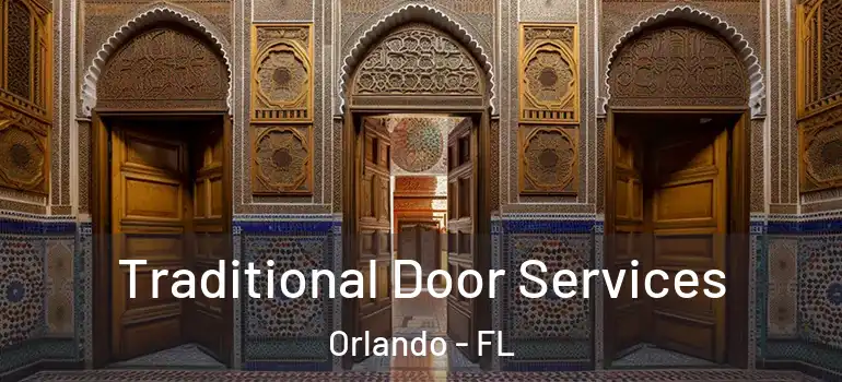 Traditional Door Services Orlando - FL